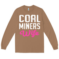 Toasted Coconut coal miners wife t shirt Long Sleeve Tee - FloraArt