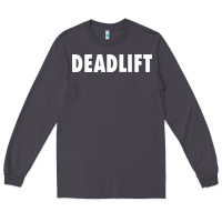 Smoke deadlift Long Sleeve Tee - FloraArt