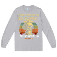 Moon Dust stay strapped or get clapped george washington Long Sleeve Tee - FloraArt