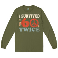 Army Green I Survived The Sixties 60s Twice Long Sleeve Tee - FloraArt
