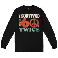 Black I Survived The Sixties 60s Twice Long Sleeve Tee - FloraArt