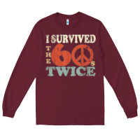 Burgundy I Survived The Sixties 60s Twice Long Sleeve Tee - FloraArt