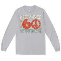 Moon Dust I Survived The Sixties 60s Twice Long Sleeve Tee - FloraArt