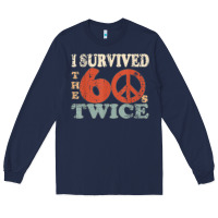 Navy I Survived The Sixties 60s Twice Long Sleeve Tee - FloraArt