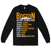 Black wicked smaht boston accent translator bostonians gifts shirt Long Sleeve Tee - FloraArt