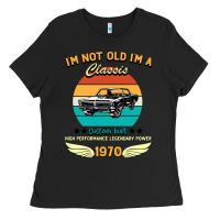 Black Vintage 50th Birthday I'm Not Old I'm A Classic Born In 1970 Ladies Tee - Bettercallsaul