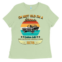 Matcha Vintage 50th Birthday I'm Not Old I'm A Classic Born In 1970 Ladies Tee - Bettercallsaul
