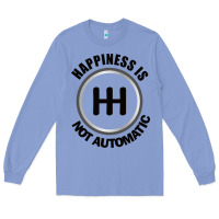 Colony Blue Happiness is Not Automatic..Save the manuals.. 3 Pedals Cars Lovers gi Long Sleeve Tee - ArtMosaic