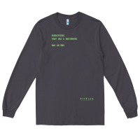Smoke The Matrix Everything Has A Beginning Green Font Long Sleeve Tee - ArtMosaic