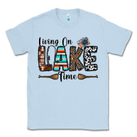 Dusty Blue living on lake time Classic Tee - CowhideDigitalArt