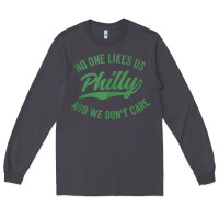 Smoke philly no one likes us and we don't care green text tank top Long Sleeve Tee - ArtMosaic