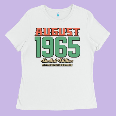 August 1965 Limited Edition 55 Years Of Being Awesome Ladies Tee Designed By Bettercallsaul