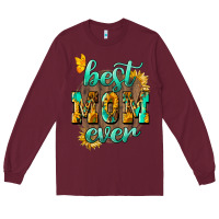 Burgundy Best Mom ever mother's day Long Sleeve Tee - HowdyJamesFarm