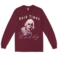 Burgundy Hard Times Daddy Long Sleeve Tee - trangStudio