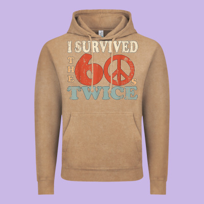 I Survived The Sixties 60s Twice Vintage Hoodie Designed By Floraart