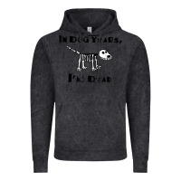 Vintage Black in dog years i'm dead t shirt Vintage Hoodie - ArtMosaic