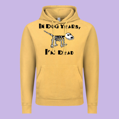 In Dog Years I'm Dead T Shirt Vintage Hoodie Designed By Artmosaic