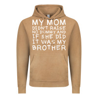 Vintage Camel my mom didn't raise no dummy tshirt as a funny saying t shirt Vintage Hoodie - ArtMosaic