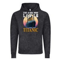 Vintage Black ship just a girl who loves titanic boat titanic girls woman t shirt Vintage Hoodie - ArtMosaic