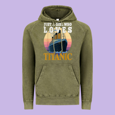 Ship Just A Girl Who Loves Titanic Boat Titanic Girls Woman T Shirt Vintage Hoodie Designed By Artmosaic