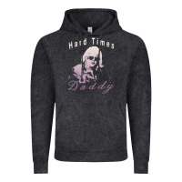 Vintage Black Hard Times Daddy Vintage Hoodie - trangStudio