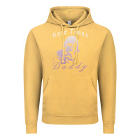 Vintage Mustard Hard Times Daddy Vintage Hoodie - trangStudio
