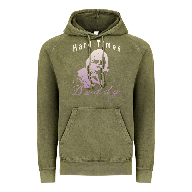 Hard Times Daddy Vintage Hoodie by trangStudio | Teevron
