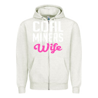Oatmeal Heather coal miners wife t shirt Zipper Hoodie - FloraArt