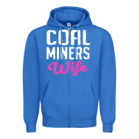 True Royal coal miners wife t shirt Zipper Hoodie - FloraArt