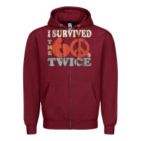 Burgundy I Survived The Sixties 60s Twice Zipper Hoodie - FloraArt
