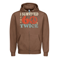 Chestnut I Survived The Sixties 60s Twice Zipper Hoodie - FloraArt