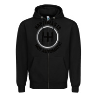 Black Happiness is Not Automatic..Save the manuals.. 3 Pedals Cars Lovers gi Zipper Hoodie - ArtMosaic
