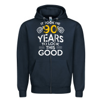 Navy 90th Birthday Gift Took Me 90 Years 90 Year Old Zipper Hoodie - trangStudio