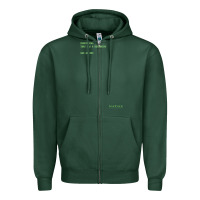 Sports Green The Matrix Everything Has A Beginning Green Font Zipper Hoodie - ArtMosaic