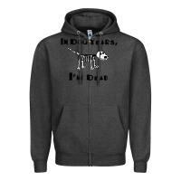 Charcoal Heather in dog years i'm dead t shirt Zipper Hoodie - ArtMosaic