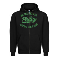 Black philly no one likes us and we don't care green text tank top Zipper Hoodie - ArtMosaic