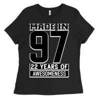 Black Made In 97 22 Years Of Awesomeness Ladies Tee - Bettercallsaul