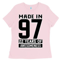 Bubblegum Pink Made In 97 22 Years Of Awesomeness Ladies Tee - Bettercallsaul