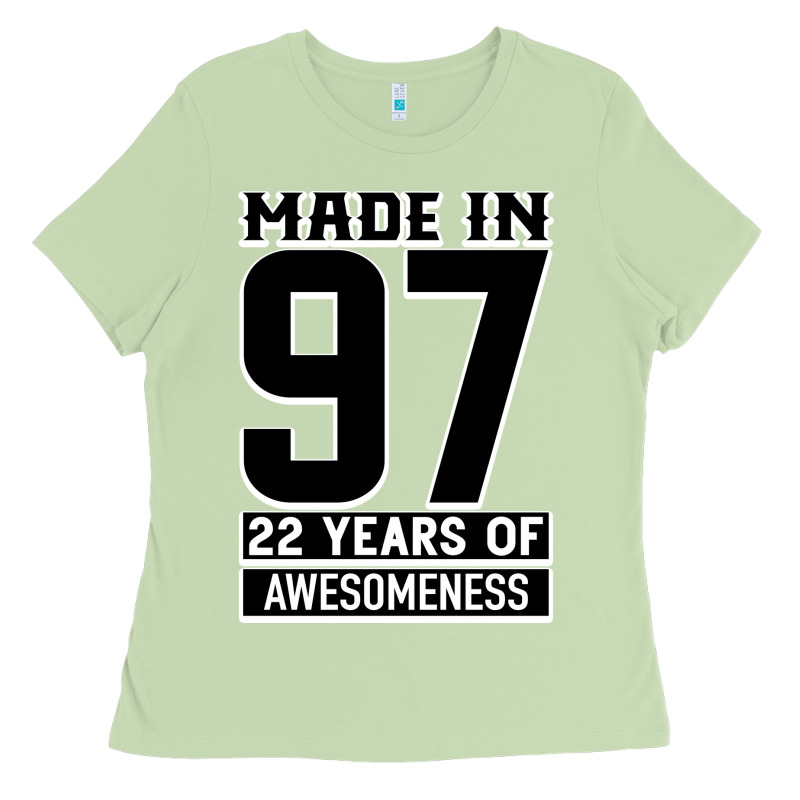 Made In 97 22 Years Of Awesomeness Ladies Tee by Bettercallsaul | Teevron