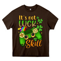 Chocolate Brown it s not luck skill Heavy Core Tee - Artiststas