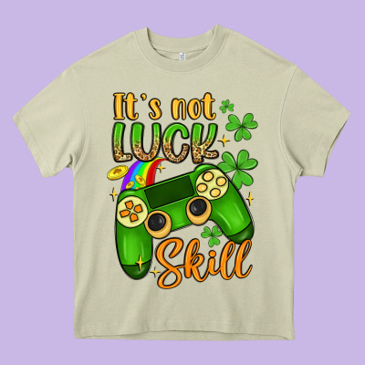 It S Not Luck Skill Heavy Core Tee Designed By Artiststas
