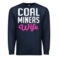 Navy coal miners wife t shirt Premium Sweatshirt - FloraArt