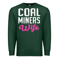 Sports Green coal miners wife t shirt Premium Sweatshirt - FloraArt