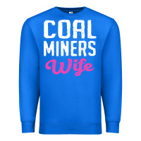 True Royal coal miners wife t shirt Premium Sweatshirt - FloraArt