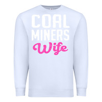 White coal miners wife t shirt Premium Sweatshirt - FloraArt