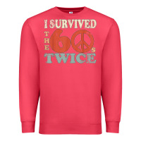 Cardinal I Survived The Sixties 60s Twice Premium Sweatshirt - FloraArt