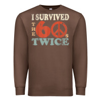 Chestnut I Survived The Sixties 60s Twice Premium Sweatshirt - FloraArt