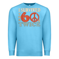 Ocean Blue I Survived The Sixties 60s Twice Premium Sweatshirt - FloraArt