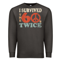Smoke I Survived The Sixties 60s Twice Premium Sweatshirt - FloraArt