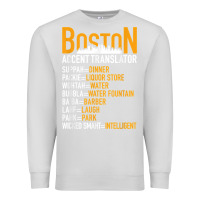 Dove Grey wicked smaht boston accent translator bostonians gifts shirt Premium Sweatshirt - FloraArt
